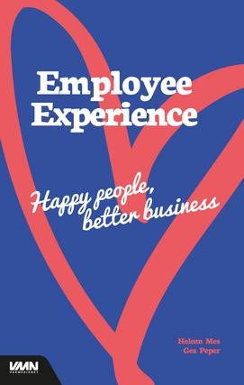 Boek over Employee Experience onthult als eerste in Nederland het geheim van topwerkgevers